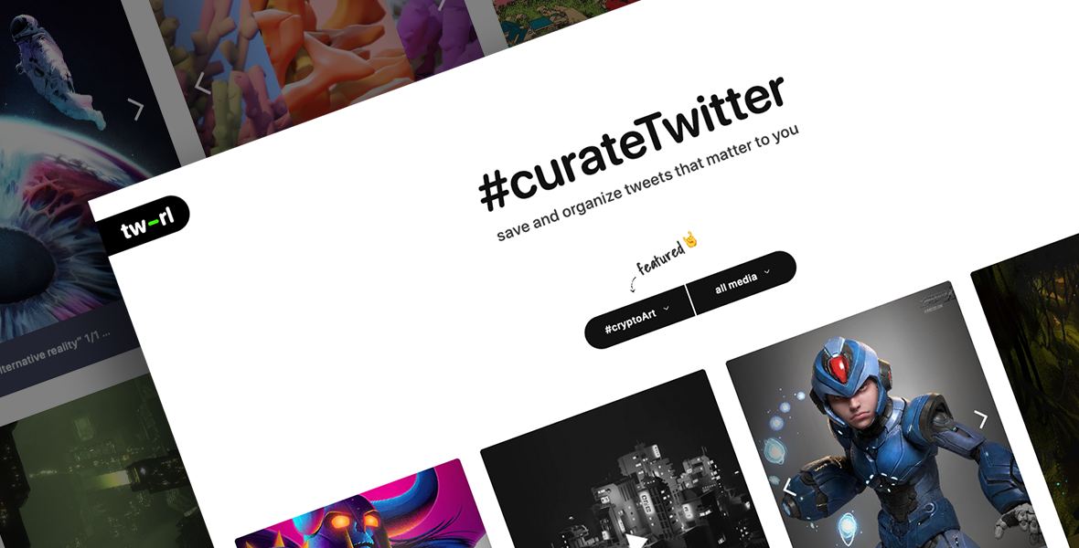 tw-rl — Curate Twitter. Save and organize tweets or threads
